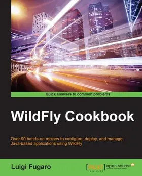 Fugaro |  WildFly Cookbook | eBook | Sack Fachmedien