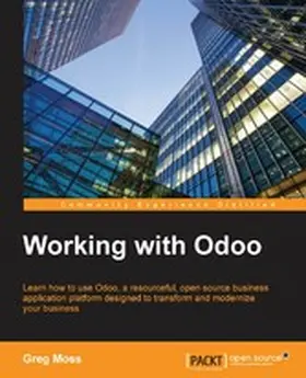 Moss |  Working with Odoo | eBook | Sack Fachmedien