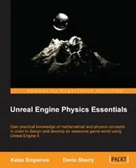 Emperore / Sherry |  Unreal Engine Physics Essentials | eBook | Sack Fachmedien