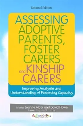 Alper / Howe |  Assessing Adoptive Parents, Foster Carers and Kinship Carers, Second Edition | eBook | Sack Fachmedien