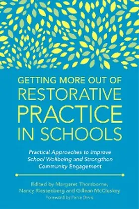 Thorsborne / Riestenberg / McCluskey |  Getting More Out of Restorative Practice in Schools | eBook | Sack Fachmedien