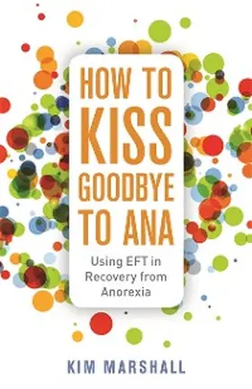 Marshall |  How to Kiss Goodbye to Ana | eBook | Sack Fachmedien