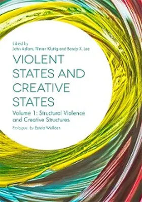 Adlam / Kluttig / Lee |  Violent States and Creative States (Volume 1) | eBook | Sack Fachmedien