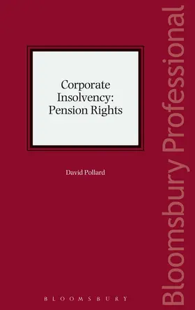 Pollard |  Corporate Insolvency: Pension Rights | Buch |  Sack Fachmedien