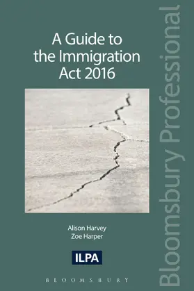 Harvey / Harper |  A Guide to the Immigration Act 2016 | Buch |  Sack Fachmedien