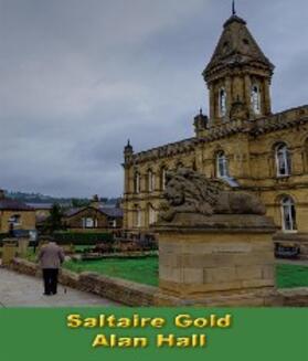 Hall |  Saltaire Gold | eBook | Sack Fachmedien