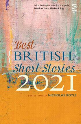 Best British Short Stories 2021 | Buch | 978-1-78463-231-1 | sack.de