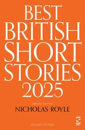 Bevan / Magarian / Biggin |  Best British Short Stories 2025 | eBook | Sack Fachmedien