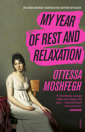 Moshfegh |  My Year of Rest and Relaxation | Buch |  Sack Fachmedien