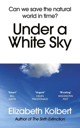 Kolbert | Under a White Sky | Buch | 978-1-78470-916-7 | www2.sack.de