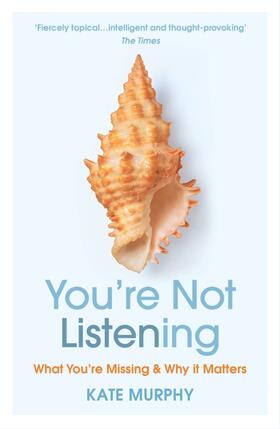 Murphy |  You're Not Listening | Buch |  Sack Fachmedien