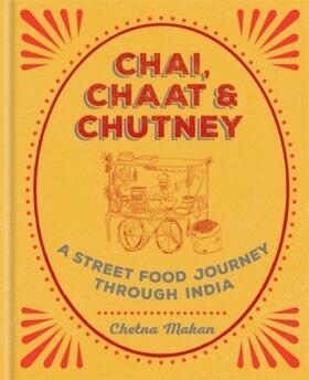 Makan |  Chai, Chaat & Chutney | Buch |  Sack Fachmedien
