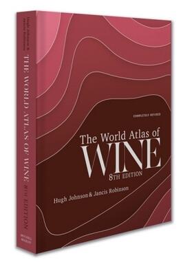 Johnson / Robinson |  The World Atlas of Wine 8th Edition | Buch |  Sack Fachmedien