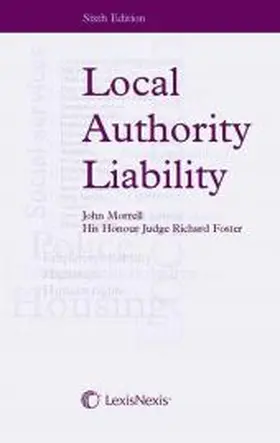 Morrell / Foster |  Local Authority Liability: Sixth Edition | Buch |  Sack Fachmedien