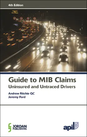 Ritchie | APIL Guide to MIB Claims (Uninsured and Untraced Drivers) | Buch | 978-1-78473-205-9 | sack.de