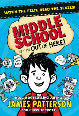 Patterson | Middle School: Get Me Out of Here! | Buch | 978-1-78475-011-4 | www2.sack.de