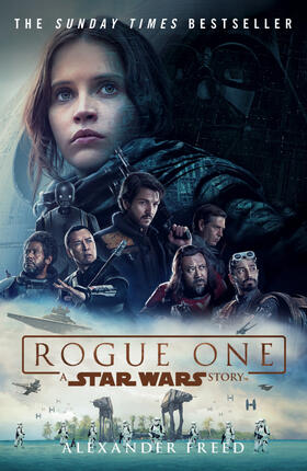 Freed | Rogue One: A Star Wars Story | Buch | 978-1-78475-292-7 | www2.sack.de