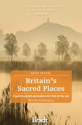 Symington |  Britain's Sacred Places: A Guide to Ancient and Modern Sites That Stir the Soul | Buch |  Sack Fachmedien