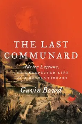 Bowd |  The Last Communard | eBook | Sack Fachmedien