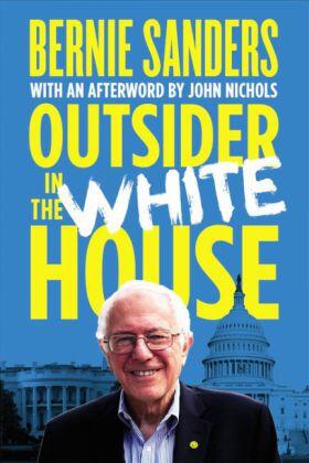 Sanders |  Outsider in the White House | Buch |  Sack Fachmedien