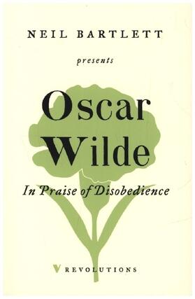 Wilde | In Praise of Disobedience | Buch | 978-1-78478-481-2 | www2.sack.de