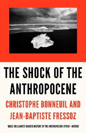Bonneuil / Fressoz |  The Shock of the Anthropocene: The Earth, History and Us | Buch |  Sack Fachmedien