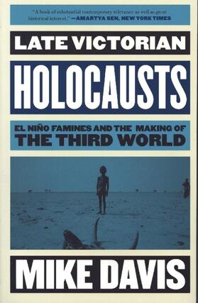 Davis |  Late Victorian Holocausts: El Niño Famines and the Making of the Third World | Buch |  Sack Fachmedien