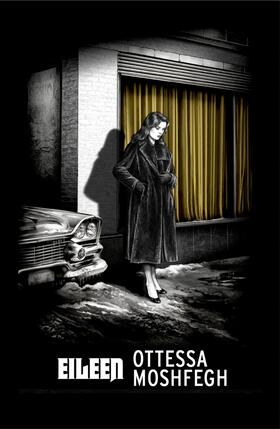 Moshfegh |  Eileen | Buch |  Sack Fachmedien