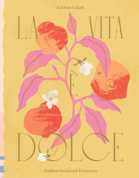 Clark |  La Vita E Dolce | Buch |  Sack Fachmedien