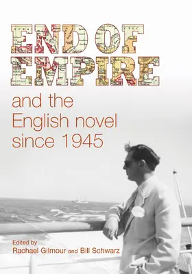 Gilmour / Unknown / Schwarz |  End of empire and the English novel since 1945 | eBook | Sack Fachmedien