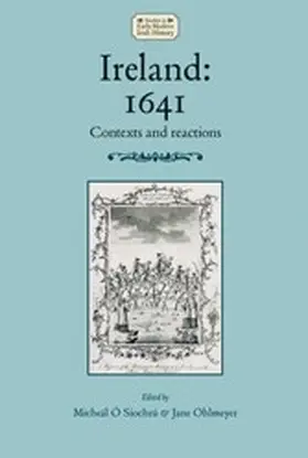 Ó Siochrú / Unknown / Ohlmeyer |  Ireland: 1641 | eBook | Sack Fachmedien