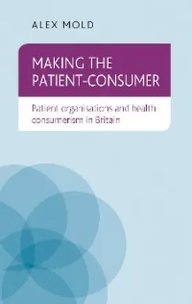 Mold |  Making the patient-consumer | eBook | Sack Fachmedien