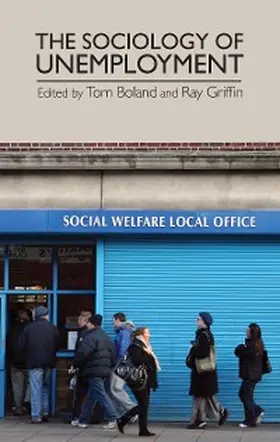 Boland / Griffin |  The sociology of unemployment | eBook | Sack Fachmedien