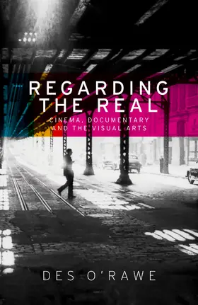 O'Rawe |  Regarding the real | eBook | Sack Fachmedien
