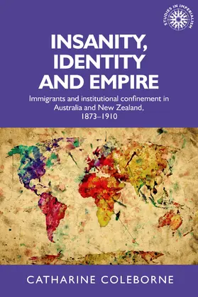Coleborne |  Insanity, identity and empire | eBook | Sack Fachmedien