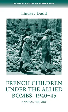 Dodd |  French children under the Allied bombs, 1940–45 | eBook | Sack Fachmedien