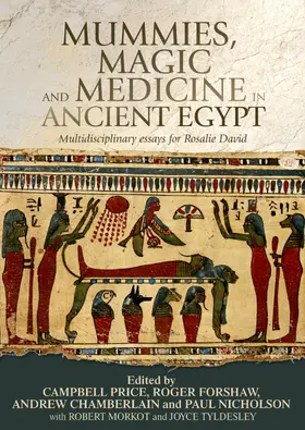 Price / Unknown / Forshaw |  Mummies, magic and medicine in ancient Egypt | eBook | Sack Fachmedien