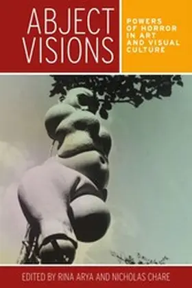 Arya / Unknown / Chare |  Abject visions | eBook | Sack Fachmedien