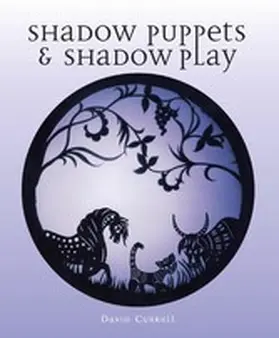 Currell |  Shadow Puppets and Shadow Play | eBook | Sack Fachmedien