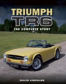 Knowles |  Triumph TR6 | eBook | Sack Fachmedien