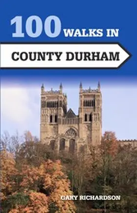 Richardson |  100 Walks in County Durham | eBook | Sack Fachmedien