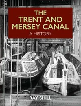 Shill |  The Trent and Mersey Canal | eBook | Sack Fachmedien