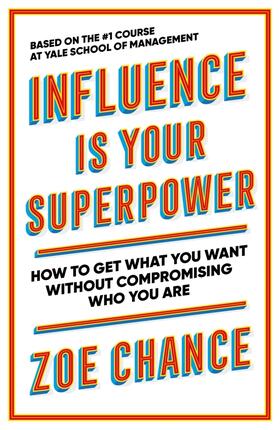 Chance |  Influence is Your Superpower | Buch |  Sack Fachmedien