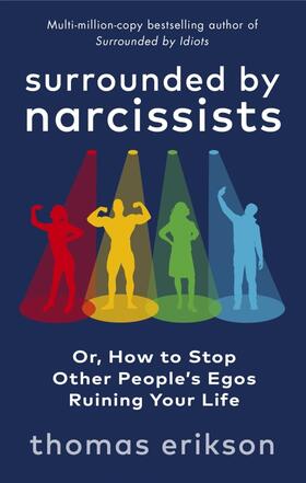Erikson |  Surrounded by Narcissists | Buch |  Sack Fachmedien