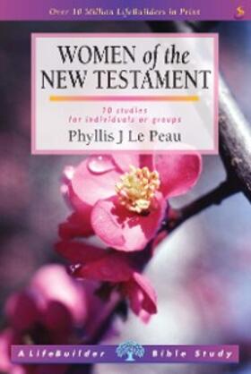 Le Peau |  Women of the New Testament | eBook | Sack Fachmedien
