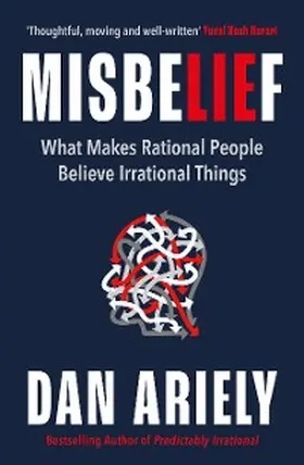 Ariely |  Misbelief | eBook | Sack Fachmedien