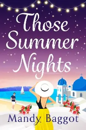 Baggot |  Those Summer Nights | eBook | Sack Fachmedien