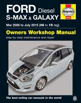 Storey |  Ford S-MAX & Galaxy Diesel (Mar 06 - July 15) Haynes Repair Manual | Buch |  Sack Fachmedien