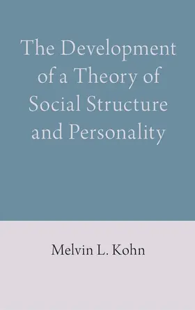 Kohn |  The Development of a Theory of Social Structure and Personality | eBook | Sack Fachmedien