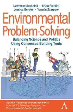 Susskind / Verdini / Gordon |  Environmental Problem-Solving: Balancing Science and Politics Using Consensus Building Tools | eBook | Sack Fachmedien